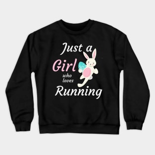 Just a girl who loves running and bunnies Crewneck Sweatshirt